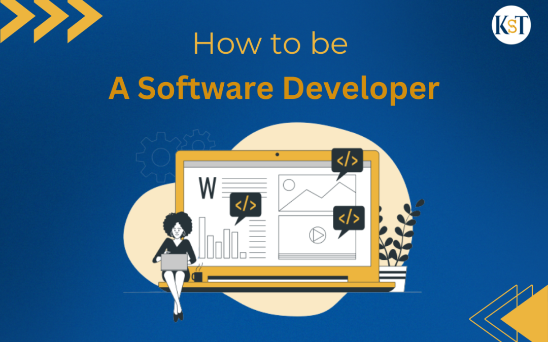 How to be A Software Developer